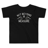 Wit Beyond Measure Kid's Toddler Tee