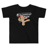 I'm The Ninjabread Man! Kid's Toddler Tee