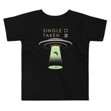 Single Taken UFO Kid's Toddler Tee
