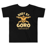 Body By Goro Kid's Toddler Tee