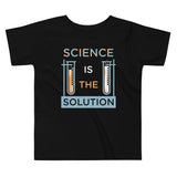 Science Is The Solution Kid's Toddler Tee