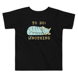 To Do: Nothing Kid's Toddler Tee