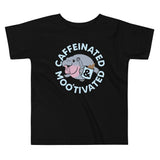 Caffeinated & Moo'tivated Kid's Toddler Tee