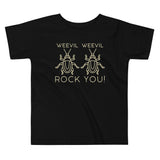 Weevil Weevil Rock You! Kid's Toddler Tee