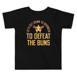 Let's Get Down To Business To Defeat The Buns Kid's Toddler Tee