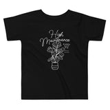 High Maintenance Kid's Toddler Tee