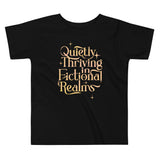 Quietly Thriving In Fictional Realms Kid's Toddler Tee