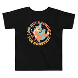 I Am But A Conduit For Nonsense Kid's Toddler Tee