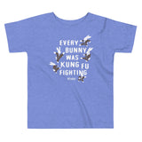 Every Bunny Was Kung Fu Fighting Kid's Toddler Tee