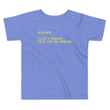 Dear Math, I'm Not A Therapist Kid's Toddler Tee