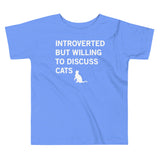 Introverted But Willing To Discuss Cats Kid's Toddler Tee