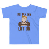 Kitten My Lift On Kid's Toddler Tee