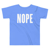 Nope Kid's Toddler Tee