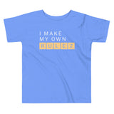 I Make My Own Rulez Kid's Toddler Tee