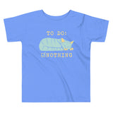 To Do: Nothing Kid's Toddler Tee