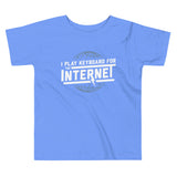 I Play Keyboard For The Internet Kid's Toddler Tee