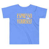 Espresso Yourself Kid's Toddler Tee