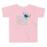 Never Trust An Atom, They Make Up Everything Kid's Toddler Tee