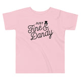 Just Fine And Dandy Kid's Toddler Tee