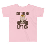 Kitten My Lift On Kid's Toddler Tee