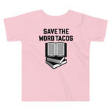 Save The Word Tacos Kid's Toddler Tee