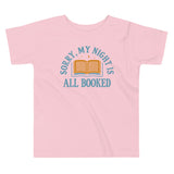 Sorry, My Night Is All Booked Kid's Toddler Tee