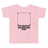 The Greatest Chameleon Ever Kid's Toddler Tee