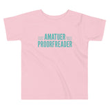 Amatuer Proorfreader Kid's Toddler Tee