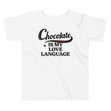 Chocolate Is My Love Language Kid's Toddler Tee