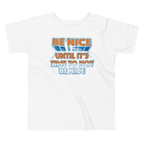 Be Nice Kid's Toddler Tee