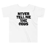 Never Tell Me The Odds Kid's Toddler Tee