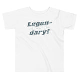 Legen-Dary Kid's Toddler Tee