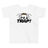 It's A Trap! Kid's Toddler Tee
