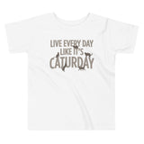 Live Every Day Like It's Caturday Kid's Toddler Tee