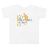 Cats Rule Everything Around Me Kid's Toddler Tee