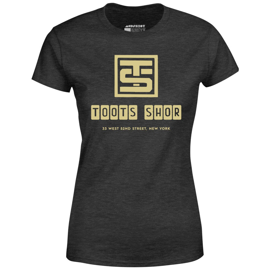 Toots Shor Logo - Manhattan, NY - Vintage Restaurant - Women's T-Shirt