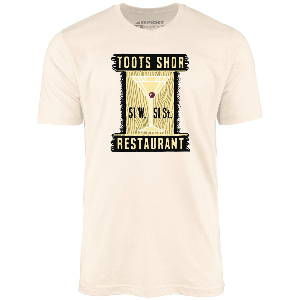 Toots Shor - Manhattan, NY - Vintage Restaurant - Unisex T-Shirt