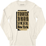 Toots Shor Sign - Manhattan, NY - Vintage Restaurant - Long Sleeve T-Shirt