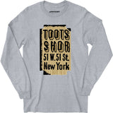 Toots Shor Sign - Manhattan, NY - Vintage Restaurant - Long Sleeve T-Shirt