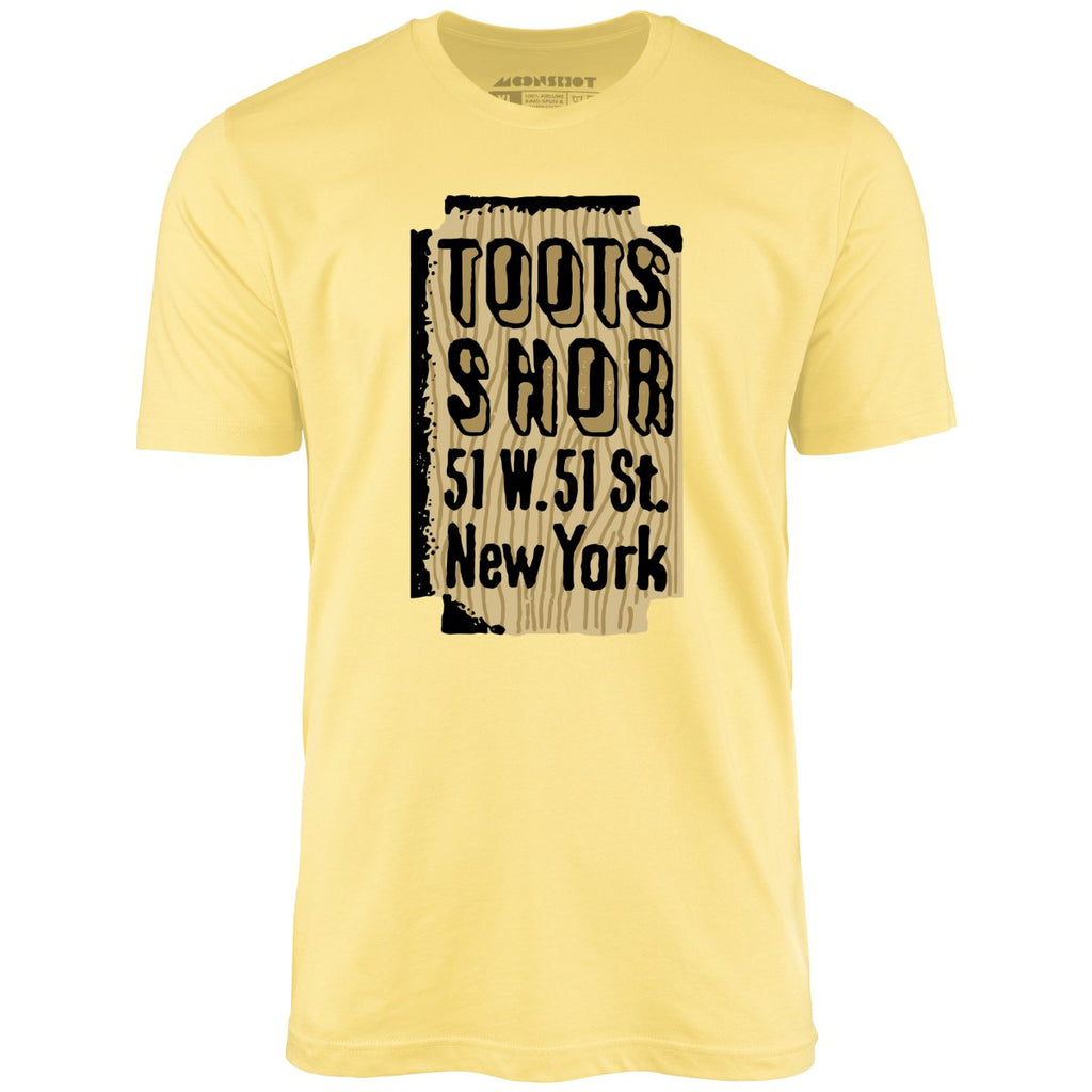 Toots Shor Sign - Manhattan, NY - Vintage Restaurant - Unisex T-Shirt