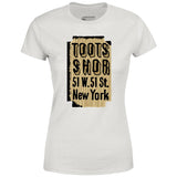 Toots Shor Sign - Manhattan, NY - Vintage Restaurant - Women's T-Shirt