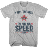 Top Gun Needing Speed T-Shirt