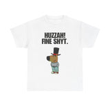 Chill Guy  T-Shirt - Huzzah Fine Shyt - Chill Guy, funny tshirts, meme shirts, viral shirts, Graphic Tee Graphic Love