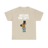 Chill Guy  T-Shirt - Huzzah Fine Shyt - Chill Guy, funny tshirts, meme shirts, viral shirts, Graphic Tee Graphic Love