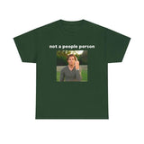 Dexter Morgan T-shirt - not a people person - Funny Shirt, Meme Shirt, Dexter, Cotton Shirt Unisex
