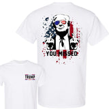 Donald Trump You Missed American Flag Unisex T-Shirt, Trump 2024 FCK Your Feelings, Trump Shirt, Trump Fighting Shirt, Donald Trump Arrest This Funny Unisex T-Shirt 2024 Elections, Make America Great Again, Gift For Men and Women