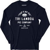 Tri Lambda Pie Company - Long Sleeve T-Shirt