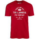 Tri Lambda Pie Company - Unisex T-Shirt