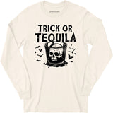 Trick or Tequila - Long Sleeve T-Shirt