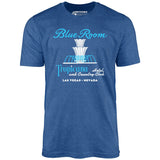 Tropicana Blue Room - Vintage Las Vegas - Unisex T-Shirt